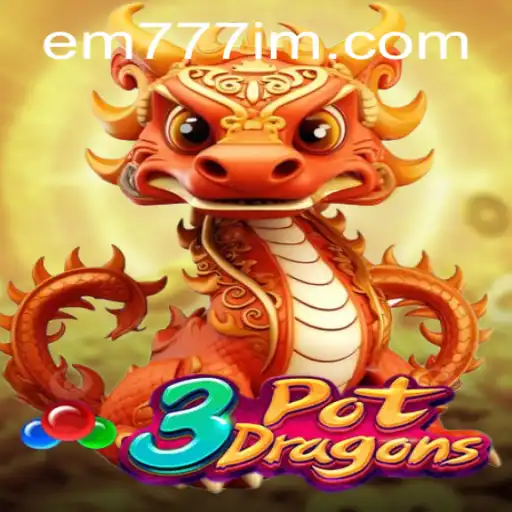 Discover the Thrills of 3PotDragons: A New Gaming Sensation