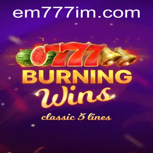 Exploring the Exciting World of BurningWins and EW777.COM