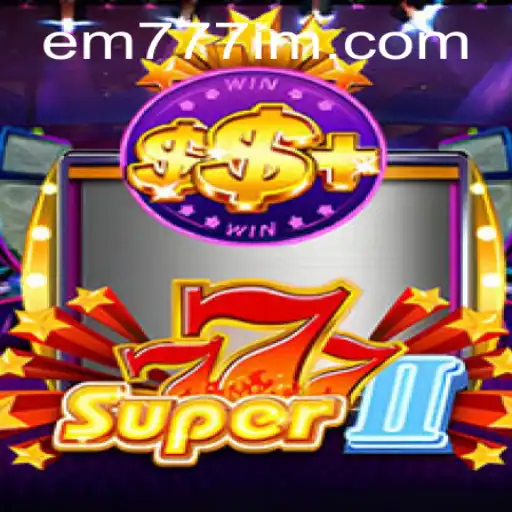 Exploring the Thrilling World of Super777II: An Exciting Online Gaming Experience
