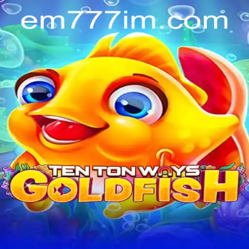 Discover the Exciting World of TenTonWaysGoldfish and EW777.COM